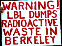 Warning, LBL dumps Radioactive Waste in Berkeley
